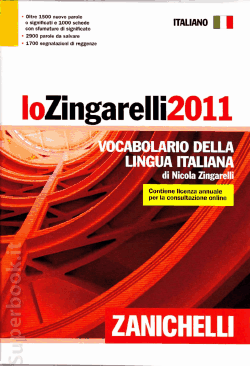 Zingarelli Lo Zingarelli 2011. Versione base. Vocabolario della lingua italiana